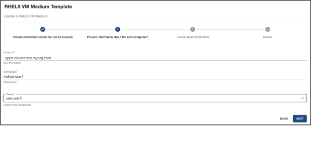 The RHEL9 Medium Template in the Provide information about the GitLab location phase. The user must fill in the fields called Cluster ID, Namespace, and Owner.