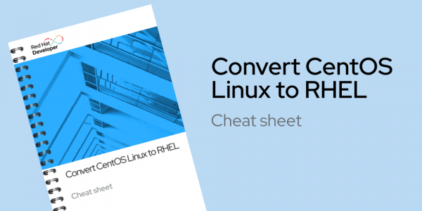 Convert CentOS Linux to RHEL share and feature image