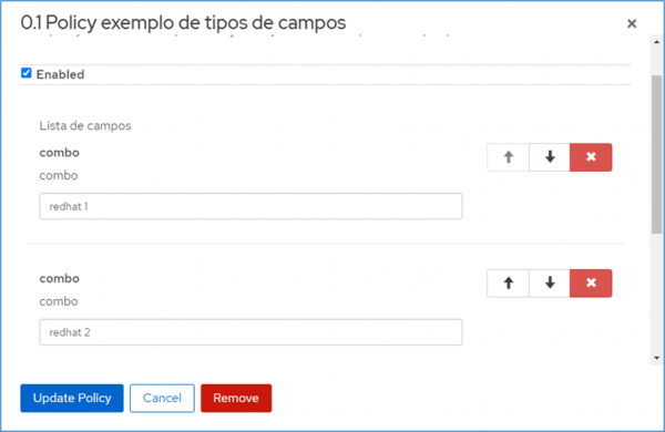 In the image, we see how the result of the implementation will be presented to obtain a list of fields that can be added and removed, with each added field being required for use in the policy.