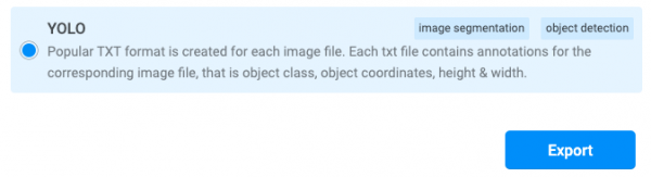 Dataset export in YOLO format.