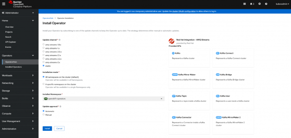 Installing the AMQ Streams Operator.