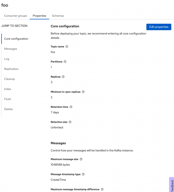 The defaults for the topic foo created on the source Kafka cluster.