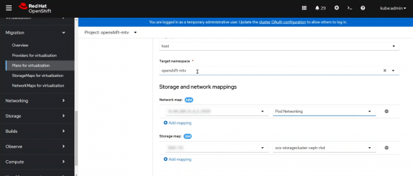 Create the MTV migration plan: map network and storage