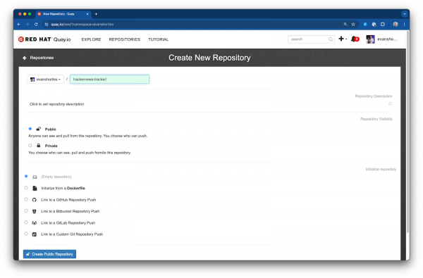 In Quay.io, click the plus sign in the top right corner to create a new container image registry named "hackernews-tracker", set the visibility to Public, then select Empty repository.