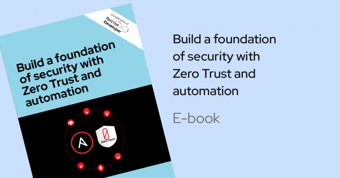 Build a foundation of security with Zero Trust and automation